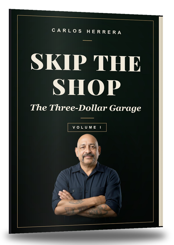 Skip the Shop, Volume 1 — The Three-Dollar Garage